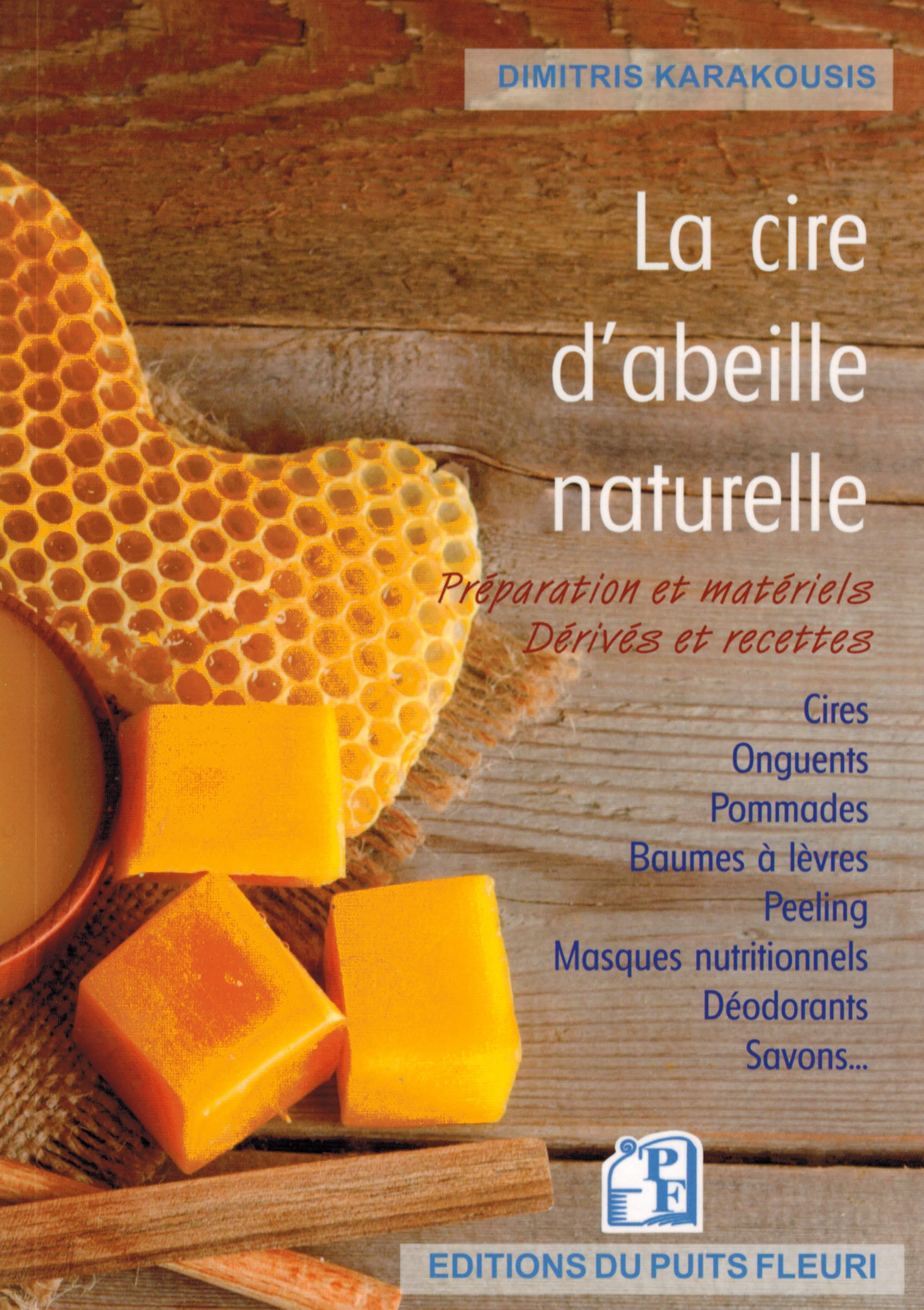 Cover of La cire d’abeille naturelle