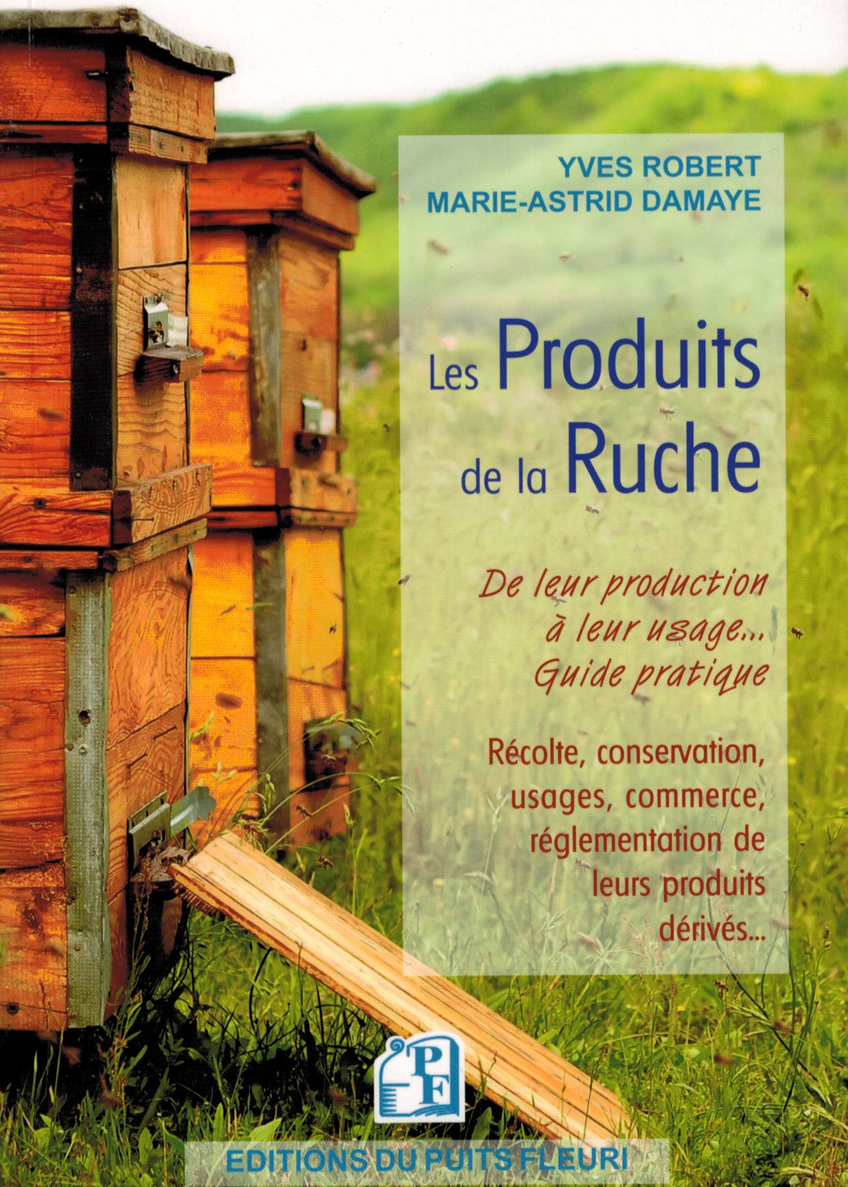Cover of Les produits de la ruche